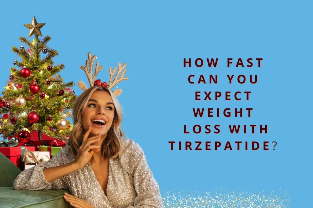 How Fast Can You Expect Weight Loss with Tirzepatide?