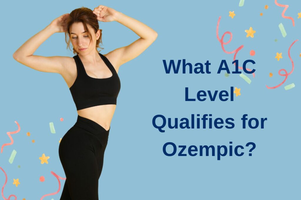 What A1C Level Qualifies for Ozempic in Las Vegas?