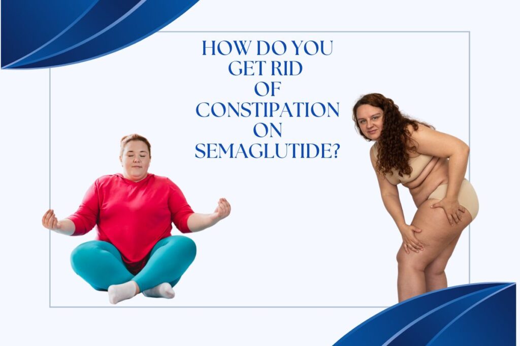 How Do You Get Rid of Constipation on Semaglutide in Las Vegas, NV?